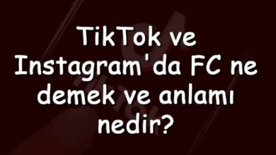 TikTok ve Instagram'da FC ne demek ve anlamı nedir?